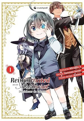 Reincarnated as an Aristocrat (relecture orthotypo)